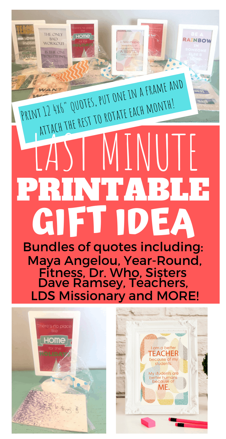 These QuoteBundles are an amazing last minute gift for anyone on your list! Choose from 13 different bundles of quotes for instant digital download. Print the 4x6" quotes at your local photo printer, insert one into a frame, then attach the remaining 11 quotes to rotate. 13 different options, a unique, fun and inspiring gift idea! #giftideas #creativegiftideas #quotegifts #quotestoliveby #christmas #lastminutegifts #frugalgifts #etsy #teachergifts #teachergiftideas #sistergiftideas